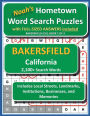 Noah's Hometown Word Search Puzzles with FULL-SIZED ANSWERS included BAKERSFIELD (CA), BOOK 1 OF 3: Includes Local Streets, Landmarks, Institutions, Businesses, and Memories