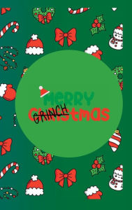 Title: Grinchmas 2023, Author: Journals By Me C2b