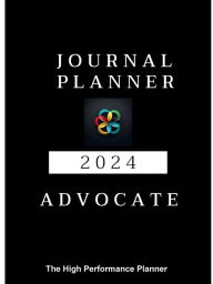 Title: The High Performance Planner - Advocate, Author: John Daedalus