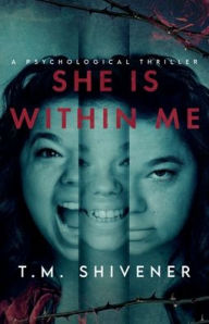 Download ebook for mobile free SHE IS WITHIN ME by T. M. Shivener English version MOBI CHM DJVU 9798855679144