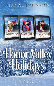 Title: Honor Valley Holidays Volume One: a Sweet Holiday Romance series, Author: Shanae Johnson
