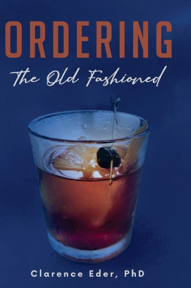 Ordering The Old Fashioned