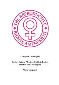 Title: The Reproductive Rights Amendment, Author: Damian de Beaubien