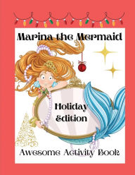 Title: Marina the Mermaid!: Holiday Edition, Author: Brooke