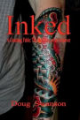INKED: A Coaching Fable The Morphing of an Achiever