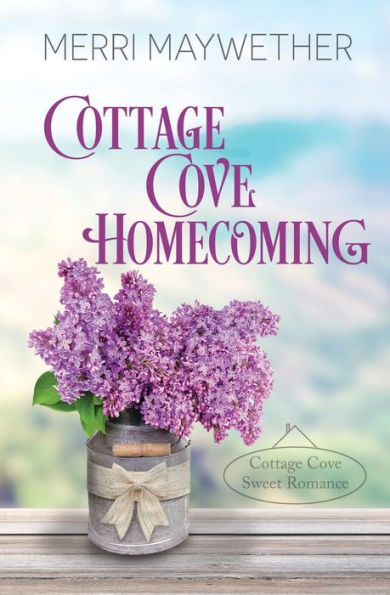 Cottage Cove Homecoming: A Small Town Sweet Romance