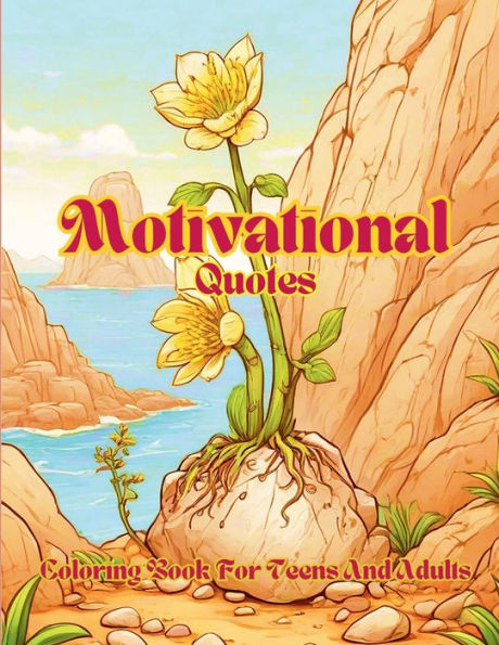 Motivational Quotes Coloring Book for Adults
