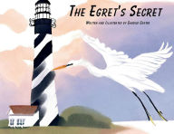 Title: The Egret's Secret, Author: Candice Carter