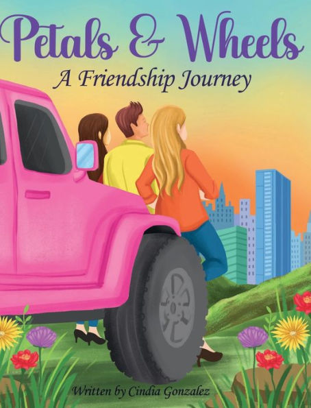 Petals & Wheels: A Friendship Journey:
