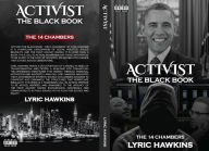 Title: ACTIVIST THE BLACK BOOK: THE 14 CHAMBERS, Author: Lyric Hawkins