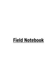 Title: Field Notebook 60 Pages Blank and Grid, Author: Literary Gifts