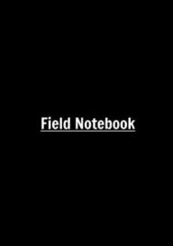 Title: Field Notebook 60 Pages Blank and Grid, Author: Literary Gifts