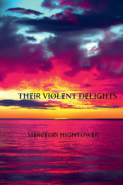 Their Violent Delights