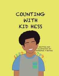 Title: Counting With Kid Hess, Author: Jennifer Pacheco Hester