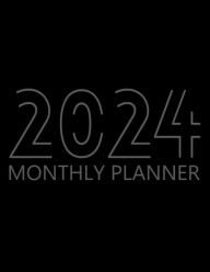 Title: 2024 Monthly Planner: 12 Month Agenda, Monthly Organizer Book for Activities and Appointments, Yearly Calendar Notebook, White Paper, Author: Future Proof Publishing