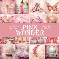 Title: Pink Wonder Magical Designs: Scrapbook Paper Pad, Author: Digital Attic Studio