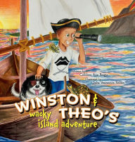 Title: Winston and Theo's Wacky Island Adventure, Author: Cathleen Reagan