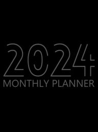 Title: 2024 Monthly Planner, Hardcover: 12 Month Agenda, Monthly Organizer Book for Activities and Appointments, Yearly Calendar Notebook, Author: Future Proof Publishing