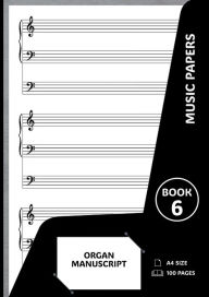 Title: Music Staff Manuscript Paper - Organ: 100 Page Sheet Music Book, Author: Sarah Frances