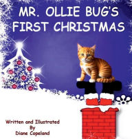 Title: Mr. Ollie Bug's First Christmas, Author: Diane Copeland