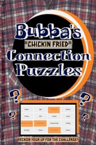 Title: Bubba's Chicken Fried Connection Puzzles, Author: Resolute Press