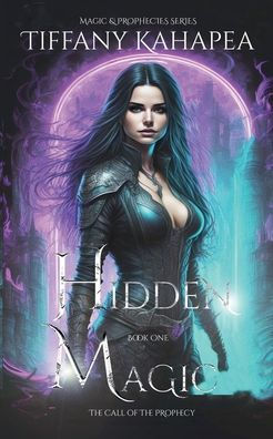 Hidden Magic: the Call of Prophecy