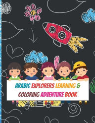 Title: Arabic Explorers Learning & Coloring Adventure Book, Author: Skyline Kurd Publishing