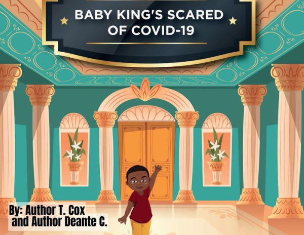 Baby King's Scared of COVID-19