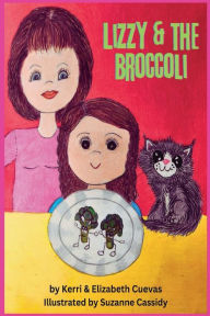 Title: Lizzy and the Broccoli, Author: Kerri Cuevas