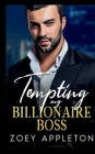 Tempting My Billionaire Boss: A Forbidden Love, Second Chance Romance