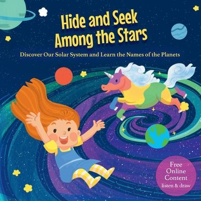 Hide and Seek Among the Stars: Discover Our Solar System Learn Names of Planets