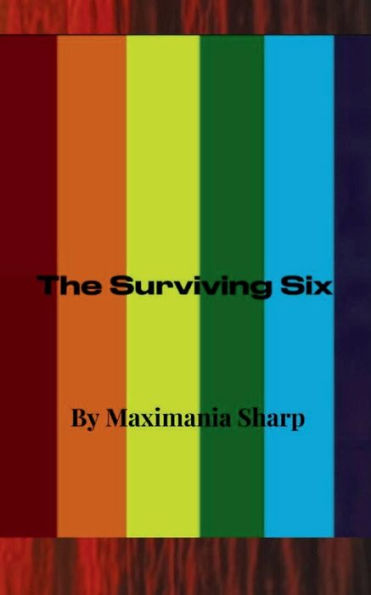 The Surviving Six Series: Books 1-5:All of the horrors in one book