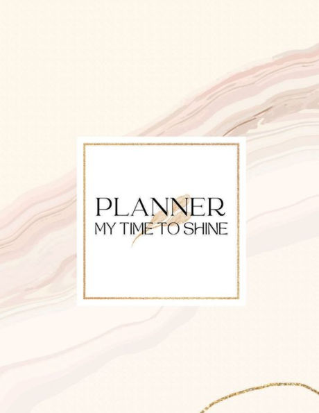 My Time To Shine - Planner