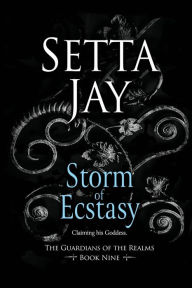 Title: Storm of Ecstasy, Author: Setta Jay