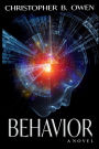 Behavior: A Dystopian Science-Fiction Crime Thriller