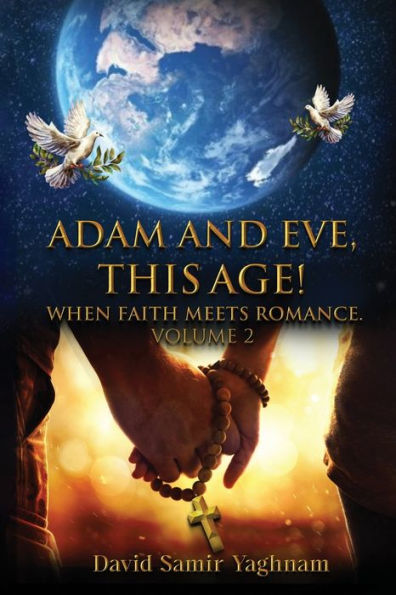 Adam and Eve, This Age Volume 2