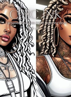 Chic Ink: Tattooed Beauties Adult Coloring Book