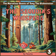 Title: The Sequoia's Whispers, Author: Pïache