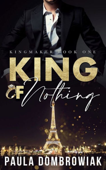 King of Nothing (Kingmaker Trilogy #1)