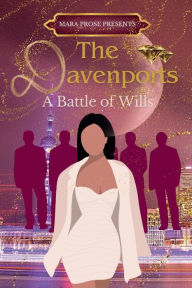 Title: The Davenports: A Battle of Wills, Author: Mara Prose