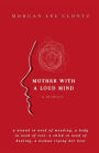 Mother With A Loud Mind: A Memoir