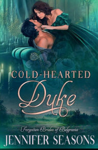 Title: Cold-Hearted Duke, Author: Jennifer Seasons