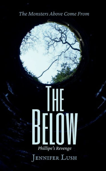 The Below: Phillipe's Revenge: