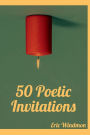 50 Poetic Invitations