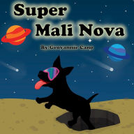 Title: Super Mali Nova, Author: Geovannie Cano