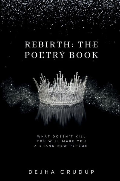 Rebirth: The Poetry Book: