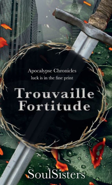 Trouvaille Fortitude
