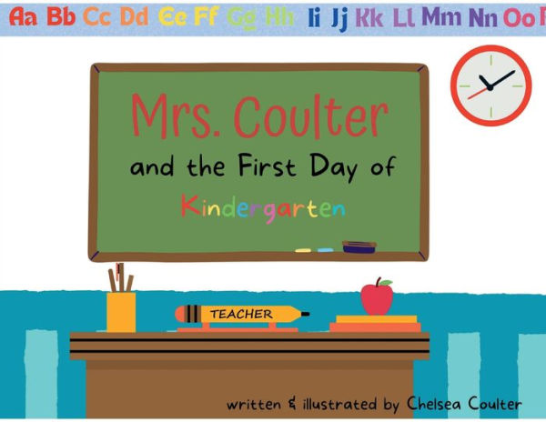 Mrs. Coulter and the First Day of Kindergarten