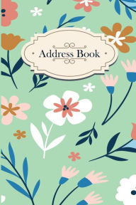 Title: Floral Pattern Address Book: Green, Author: Sarah Frances