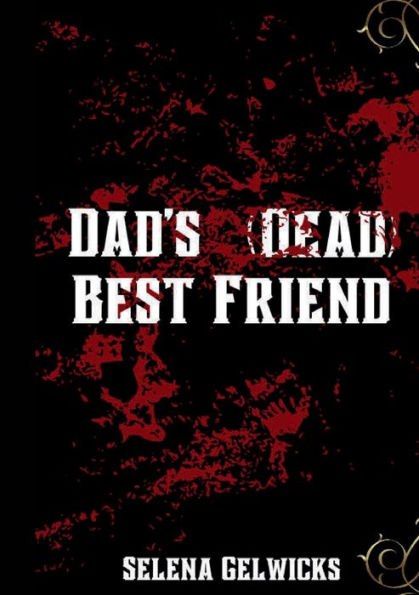 Dad's (Dead) Best Friend